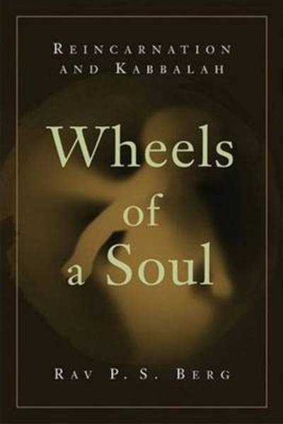 Cover for Rav P. S. Berg · Wheels of a Soul (Pocketbok) (2022)
