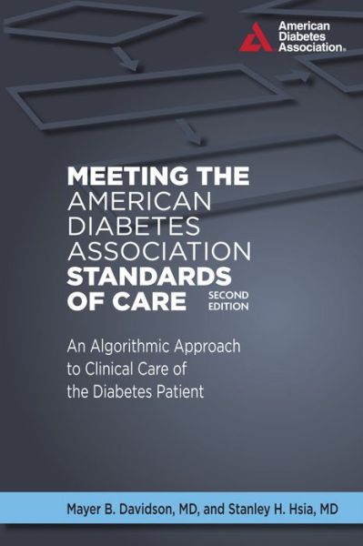 Cover for Davidson, Mayer B., M.D. · Meeting the American Diabetes Association Standards of Care (Paperback Book) [Second edition] (2017)