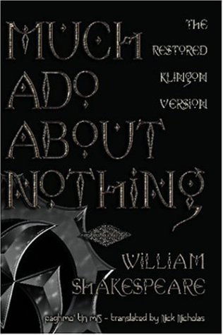 Much Ado About Nothing: the Restored Klingon Text - William Shakespeare - Libros - Wildside Press - 9781587155017 - 2 de agosto de 2024