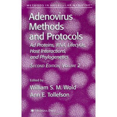Cover for William S M Wold · Adenovirus Methods and Protocols: Volume 2: Ad Proteins and RNA, Lifecycle and Host Interactions, and Phyologenetics - Methods in Molecular Medicine (Hardcover Book) [2nd ed. 2007 edition] (2007)