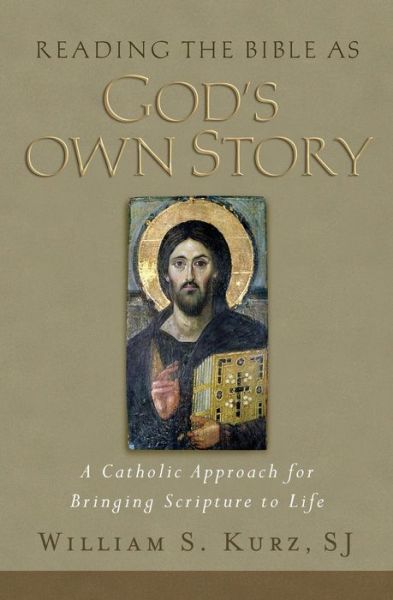 Cover for William S. Kurz · Reading the Bible As God's Own Story (Paperback Book) (2007)