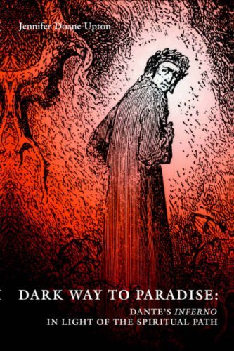 Cover for Jennifer D Upton · Dark Way to Paradise: Dante's Inferno in Light of the Spiritual Path (Paperback Book) (2005)