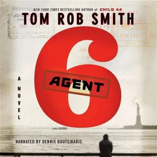 Cover for Tom Rob Smith · Agent 6 (MP3-CD) (2012)