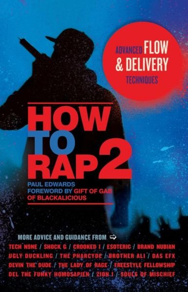 Cover for Paul Edwards · How to Rap 2: Advanced Flow and Delivery Techniques (Pocketbok) (2013)