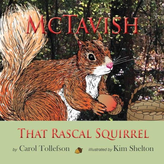 Cover for Carol Tollefson · McTavich that Rascal Squirrel (Paperback Book) (2015)