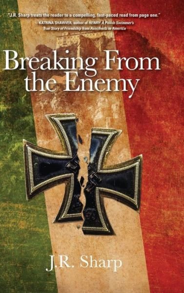 Cover for J R Sharp · Breaking From The Enemy (Gebundenes Buch) (2018)