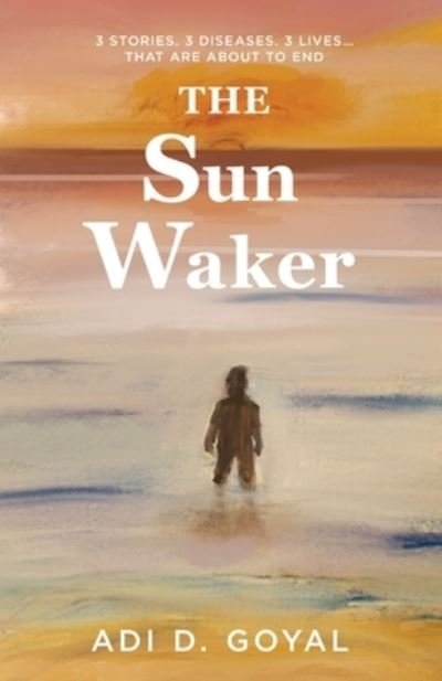 Cover for Adi D Goyal · The Sun Waker (Paperback Book) (2021)