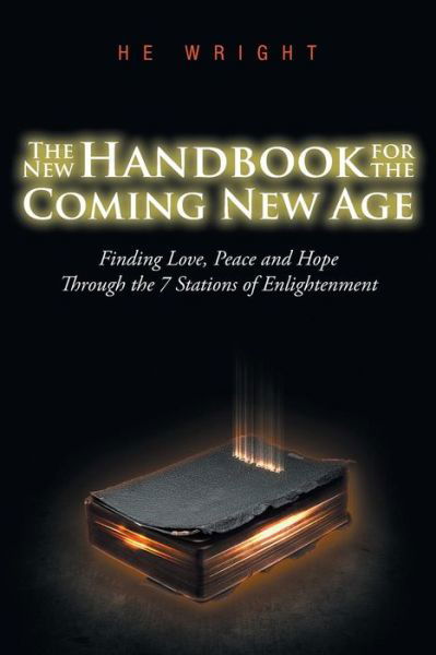 Cover for H E Wright · The New Handbook for the Coming New Age (Paperback Book) (2018)
