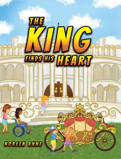 Cover for Noreen Anne · The King Finds His Heart (Paperback Book) (2020)
