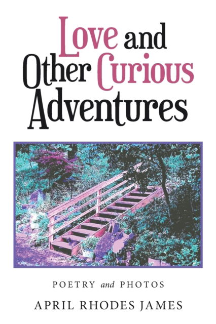 Cover for April Rhodes James · Love and Other Curious Adventures (Paperback Book) (2021)