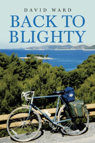 Cover for David Ward · Back to Blighty (Book) (2021)