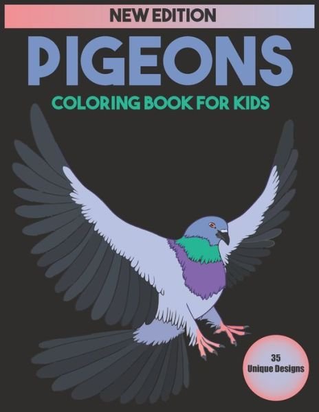 Cover for Pigeon Coloring · Pigeons Coloring Book For Kids (Paperback Book) (2019)