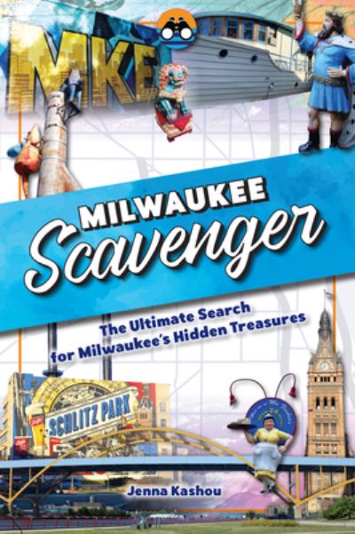 Cover for Jenna Kashou · Milwaukee Scavenger (Book) (2022)