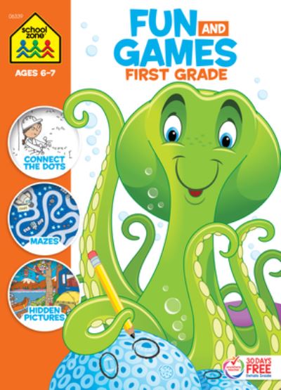 School Zone Fun and Games First Grade Activity Workbook - School Zone - Books - School Zone - 9781681473017 - November 26, 2018