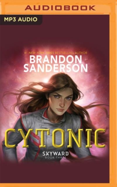 Cytonic - Brandon Sanderson - Musikk - Audible Studios on Brilliance Audio - 9781713664017 - 1. februar 2022