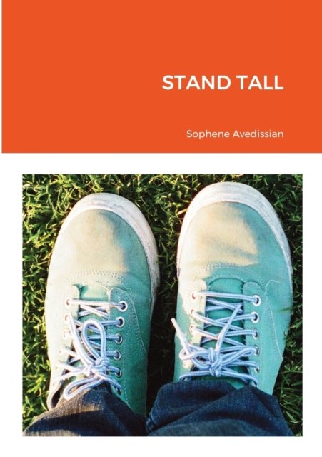 Cover for Sophene Avedissian · Stand Tall (Paperback Book) (2020)