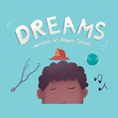 Cover for Robert Turner · Dreams (Pocketbok) (2018)