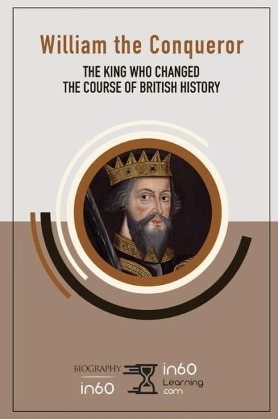 Cover for In60learning · William the Conqueror (Taschenbuch) (2018)