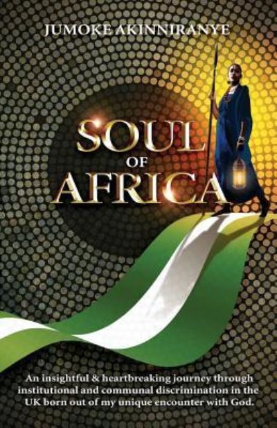 Cover for Jumoke Akinniranye · Soul of Africa (Paperback Book) (2017)