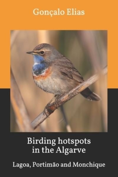 Cover for Goncalo Elias · Birding hotspots in the Algarve (Taschenbuch) (2019)