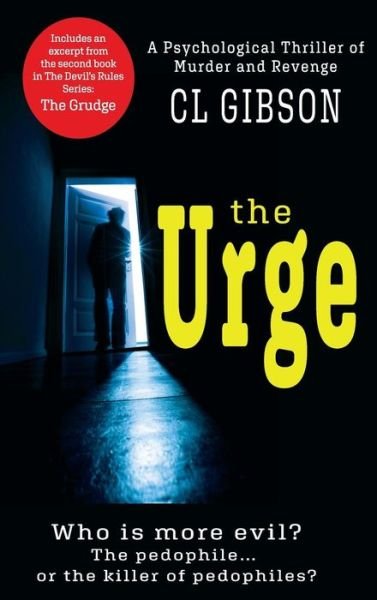 Cover for Cl Gibson · The Urge (Hardcover bog) (2018)
