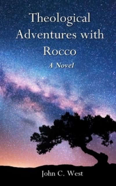 Cover for John C West · Theological Adventures with Rocco (Paperback Book) (2020)