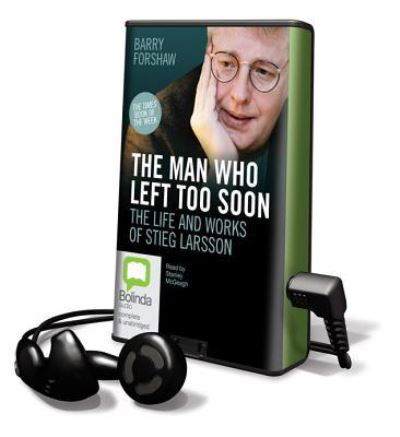 The Man Who Left Too Soon - Barry Forshaw - Muu - Bolinda Publishing - 9781742853017 - keskiviikko 1. helmikuuta 2012