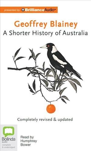 Cover for Geoffrey Blainey · A Shorter History of Australia (Audiobook (CD)) [Una Rev Up edition] (2012)