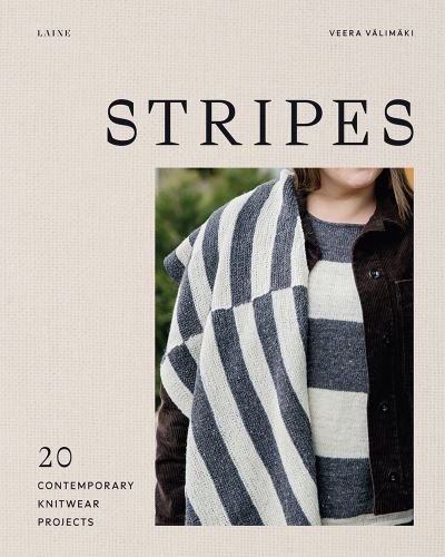 Stripes: 20 Contemporary Knitwear Projects - Veera Valimaki - Böcker - Hardie Grant Books - 9781743799017 - 8 mars 2023