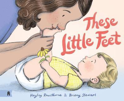 Cover for Hayley Rawsthorne · These Little Feet (Innbunden bok) (2023)