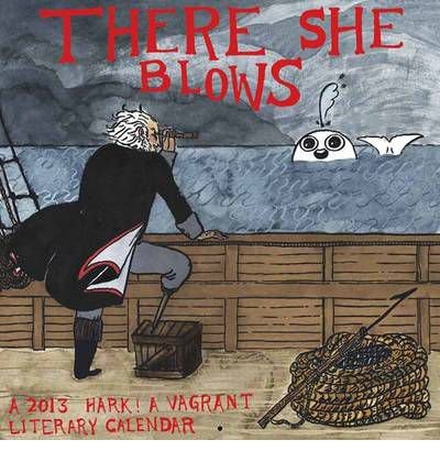 Cover for Kate Beaton · There She Blows: A 2013 Hark! A Vagrant Literary Calendar (Calendar) [2013 edition] (2012)