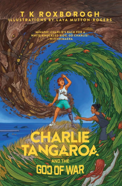Charlie Tangaroa And The God of War - T K Roxborogh - Books - Huia Publishers - 9781775507017 - November 30, 2024