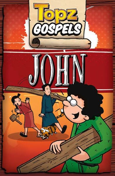 Topz Gospels - John - Alexa Tewkesbury - Livros - CWR - 9781782594017 - 22 de maio de 2015