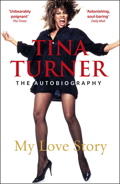 Cover for Tina Turner · Tina Turner: My Love Story (Official Autobiography) (Paperback Bog) (2019)