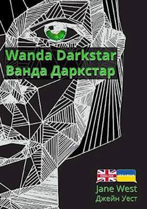 Cover for Jane West · Wanda Darkstar: Ukrainian Translation - English-Ukrainian: Mixed (Pocketbok) [Bilingual edition] (2023)