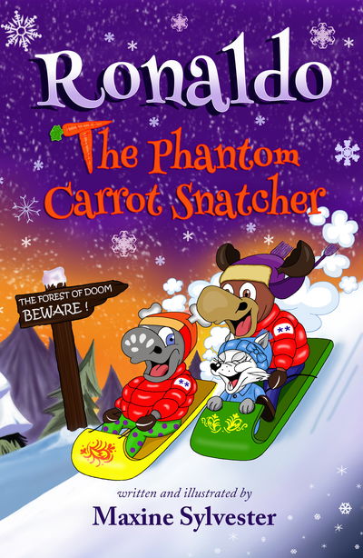 Maxine Sylvester · Ronaldo: The Phantom Carrot Snatcher: Ronaldo the Flying Reindeer Book 2 (Paperback Book) (2016)