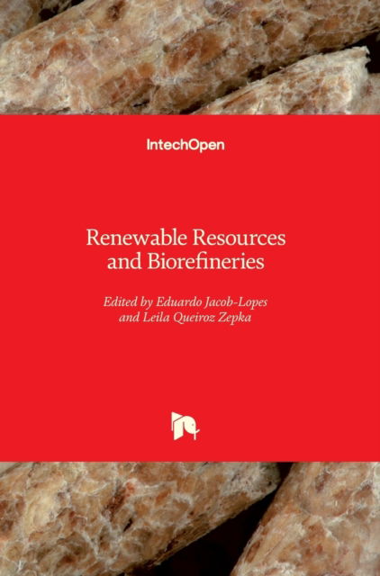 Cover for Eduardo Jacob-lopes · Renewable Resources and Biorefineries (Hardcover Book) (2019)