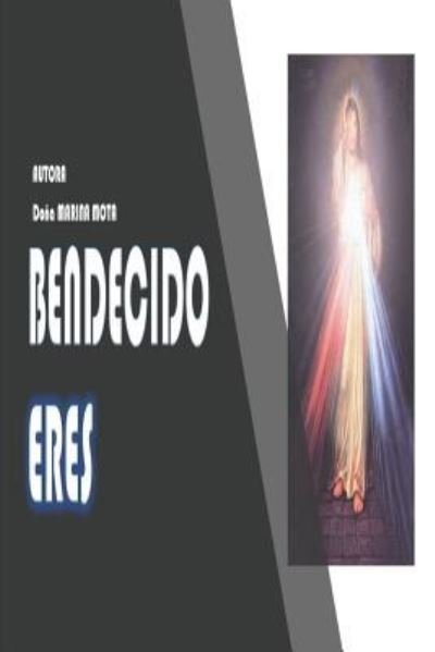 Cover for Doña Marina Mota · Bendecido Eres (Paperback Bog) (2019)