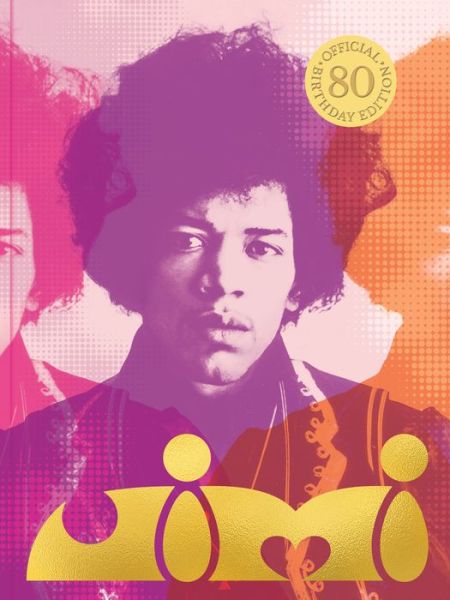 Jimi - Janie Hendrix - Kirjat - Chronicle Books - 9781797220017 - torstai 24. marraskuuta 2022