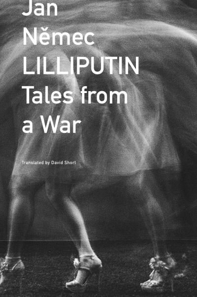 Cover for Jan Nemec · Lilliputin – Tales from a War (Innbunden bok) (2023)