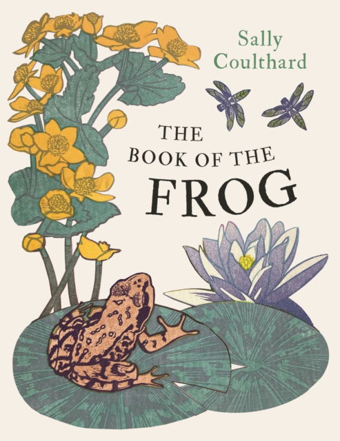 Cover for Sally Coulthard · The Book of the Frog (Taschenbuch) (2025)