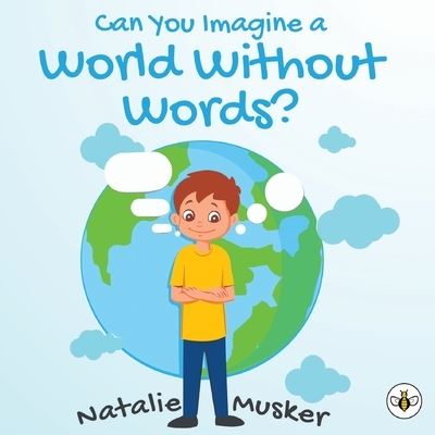 Cover for Natalie Musker · Can You Imagine a World Without Words? (Paperback Book) (2021)