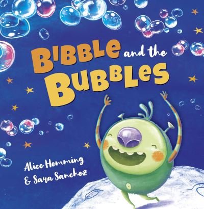 Cover for Alice Hemming · Bibble and the Bubbles (Paperback Bog) (2022)