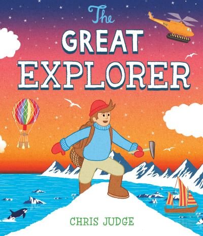 Cover for Chris Judge · The Great Explorer (Paperback Book) (2012)