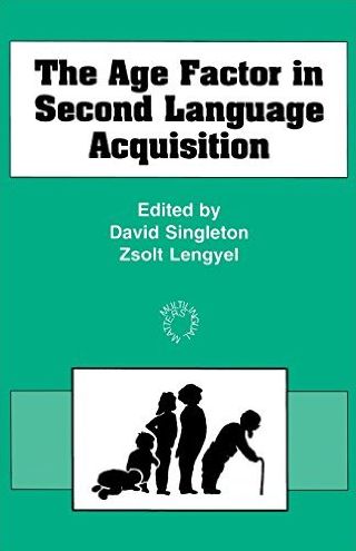 Cover for Singleton · The Age Factor in Second Language Acquisition (Multilingual Matters) (Paperback Book) (1995)