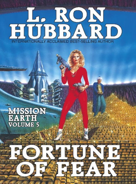 Mission Earth 5, Fortune of Fear - L Ron Hubbard - Books - New Era Publications UK Ltd - 9781870451017 - 1988