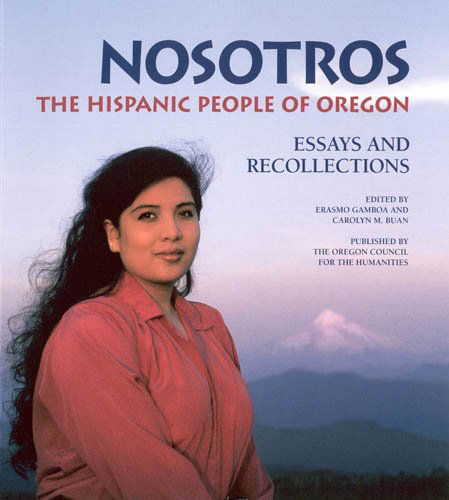 Cover for Erasmo Gamboa · Nosotros: The Hispanic People of Oregon (Paperback Book) (1995)