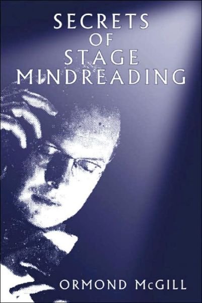 Cover for Ormond McGill · Secrets of Stage Mindreading (Paperback Bog) (2003)