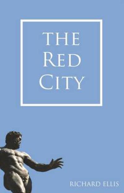 Cover for Richard Ellis · The Red City (Taschenbuch) (2010)