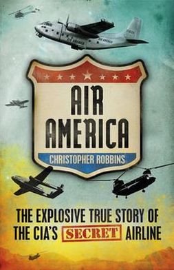 Cover for Christopher Robbins · Air America (Paperback Bog) (2012)